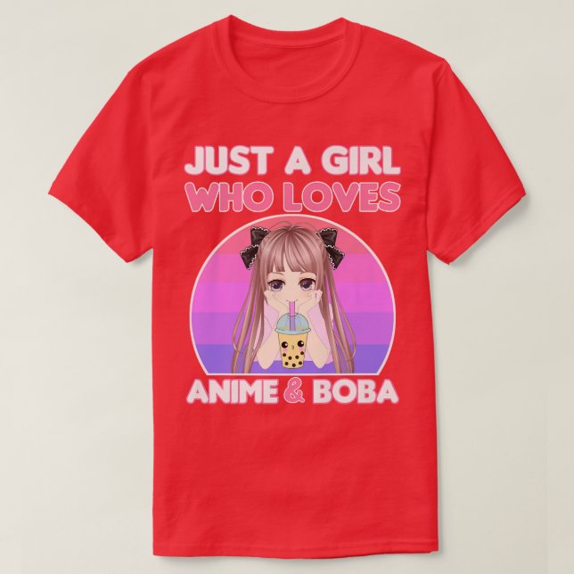 Bara en flicka som Kärlek Anime och Boba Bubble Te T Shirt (Design framsida)