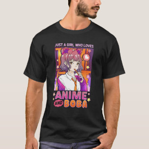 Bara en flicka som Kärlek Anime och Boba Gift Bubb T Shirt