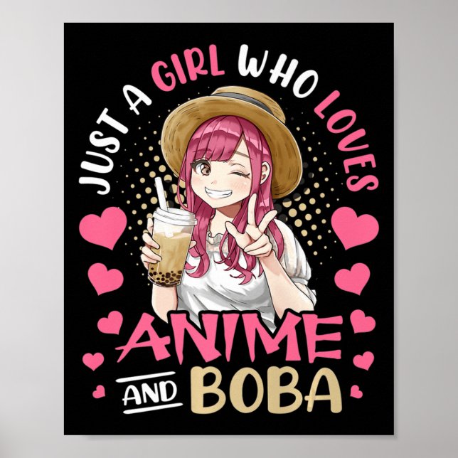Bara en flicka som Kärlek Anime och Boba Tea Gift  Poster (Framsidan)