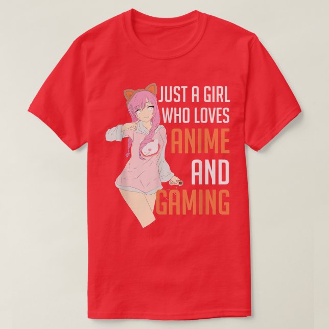 Bara en flicka som Kärlek Anime och Gaming Kawaii  T Shirt (Design framsida)