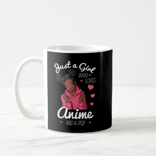 Bara en flicka som Kärlek Anime och K-Pop African  Kaffemugg (Vänster)