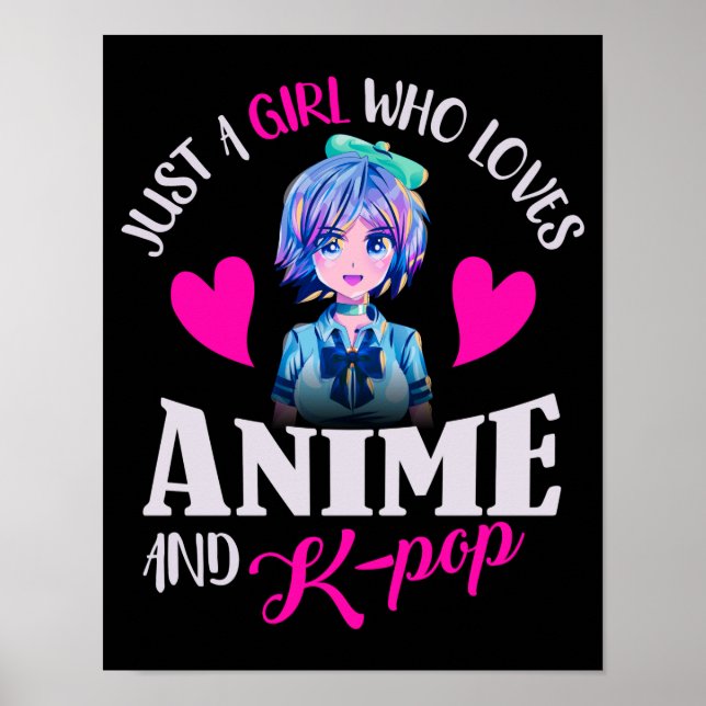 Bara en flicka som Kärlek Anime och K-Pop Poster (Framsidan)