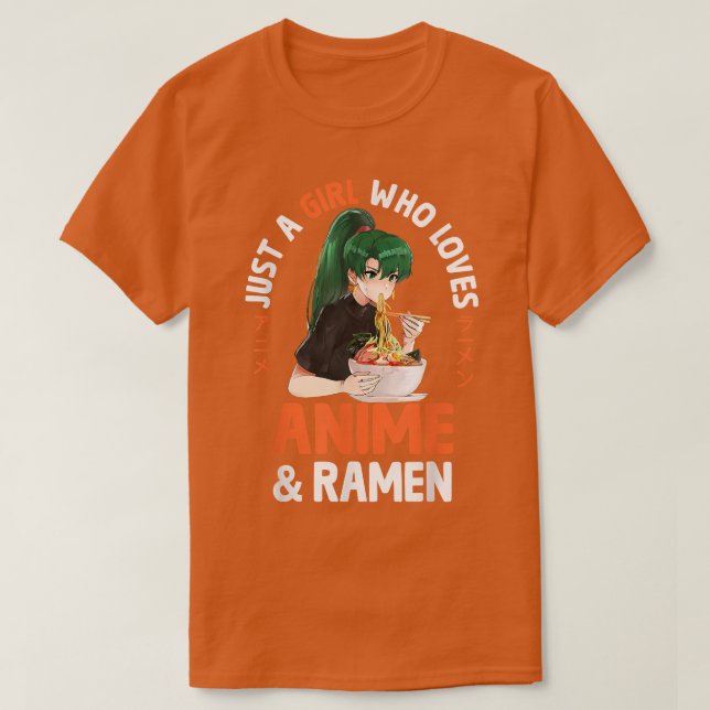 Bara en flicka som Kärlek Anime och Ramen Bowl Jap T Shirt (Design framsida)