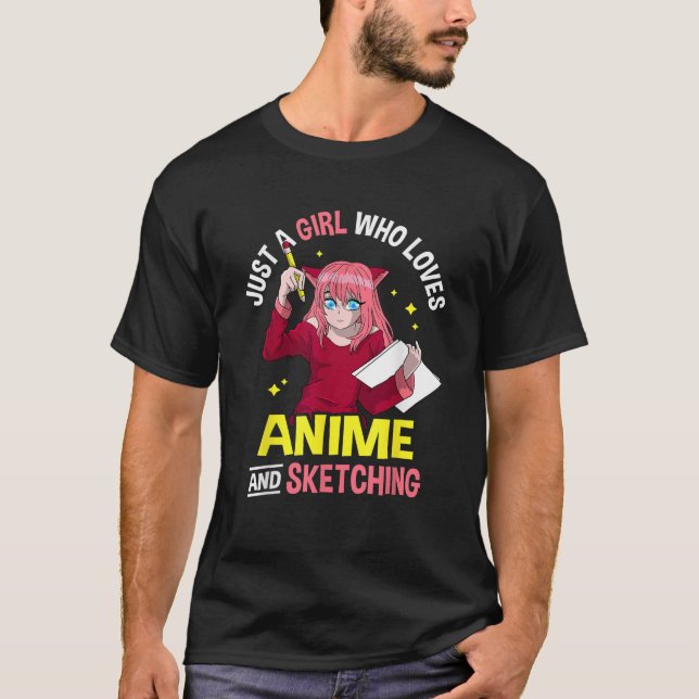 Bara en flicka som Kärlek Anime och Sketching Anim T Shirt (Framsida)