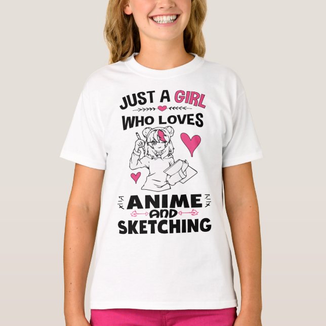 Bara en flicka som Kärlek Anime och Sketching Girl T Shirt (Framsida)