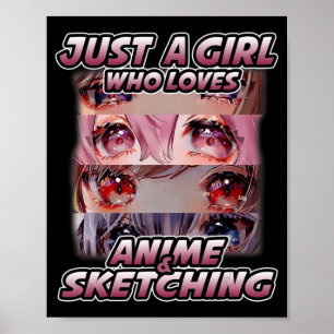 Bara en flicka som Kärlek Anime och Sketching Japa Poster