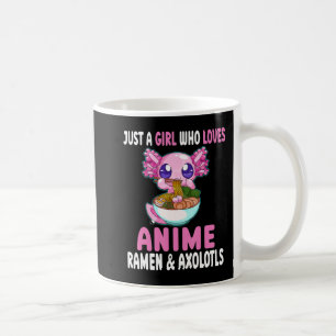 Bara en flicka som Kärlek Anime Ramen och Axolotls Kaffemugg
