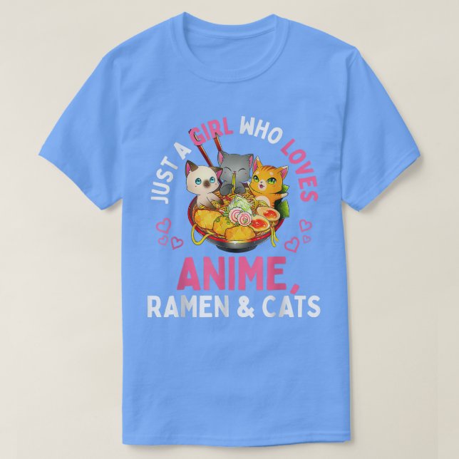 Bara en flicka som Kärlek Anime Ramen och Cats Kaw T Shirt (Design framsida)