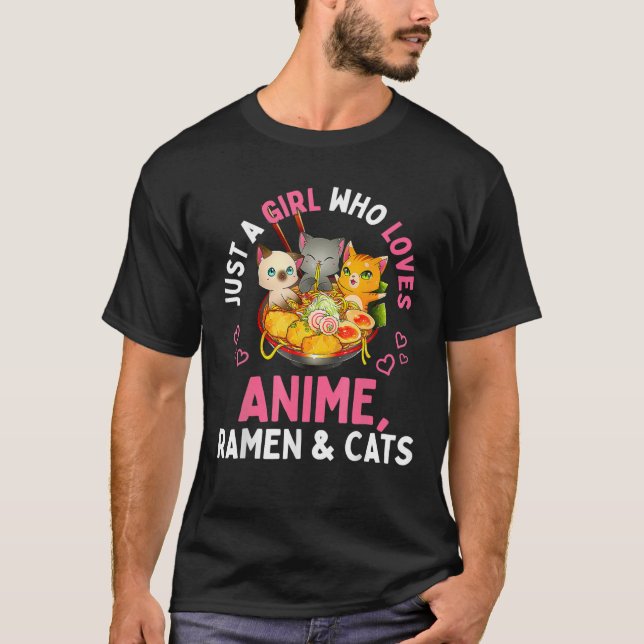 Bara en flicka som Kärlek Anime Ramen och Cats Kaw T Shirt (Framsida)