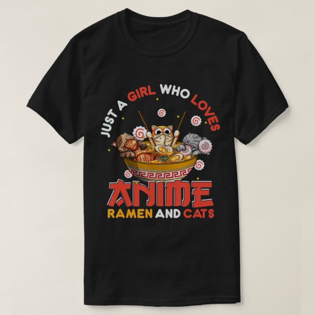 Bara en flicka som Kärlek Anime Ramen och Cats Kaw T Shirt (Design framsida)