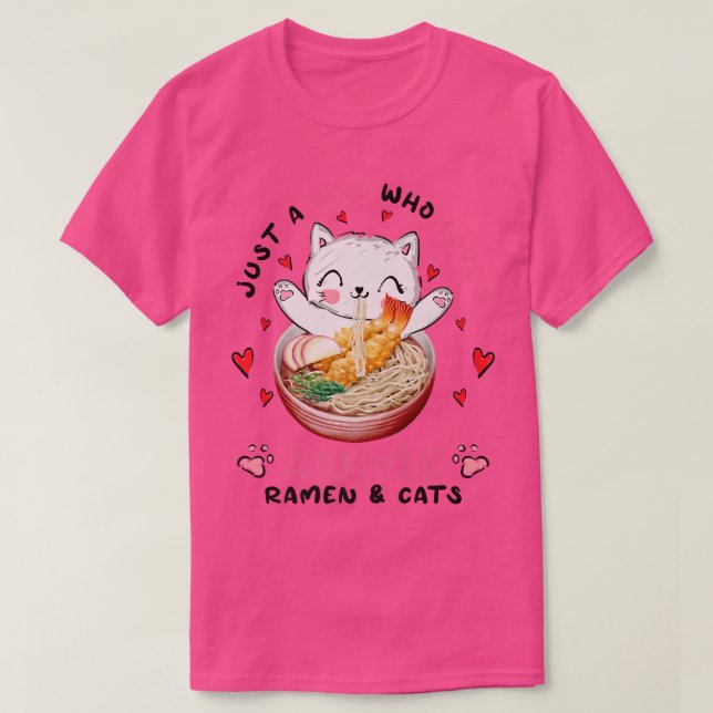 Bara en flicka som Kärlek anime Ramen och Cats, ro T Shirt (Design framsida)