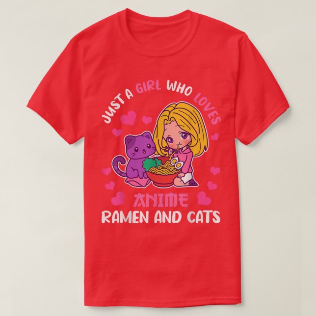 Bara en flicka som Kärlek anime, ramen och katter  T Shirt (Design framsida)