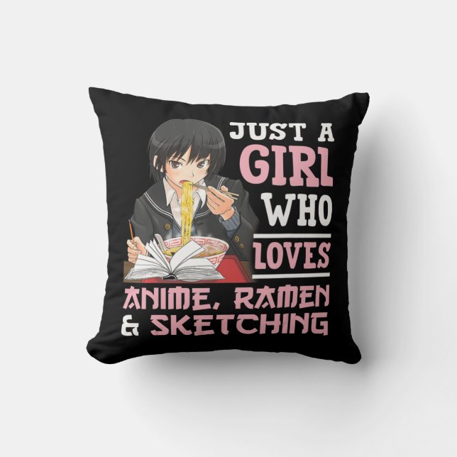 Bara en flicka som Kärlek Anime Ramen och Sketchin Kudde (Framsida)