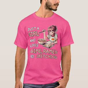Bara en flicka som Kärlek Anime Ramen Sketching An T Shirt