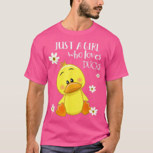 Bara en flicka som Kärlek Ankor Cute Anka Älskare T Shirt