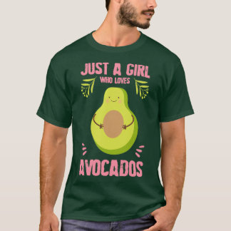 Bara en flicka som Kärlek avocado för Avocado Girl T Shirt