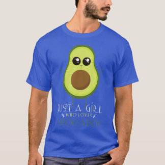 Bara en flicka som Kärlek avocado för Avocado Girl T Shirt