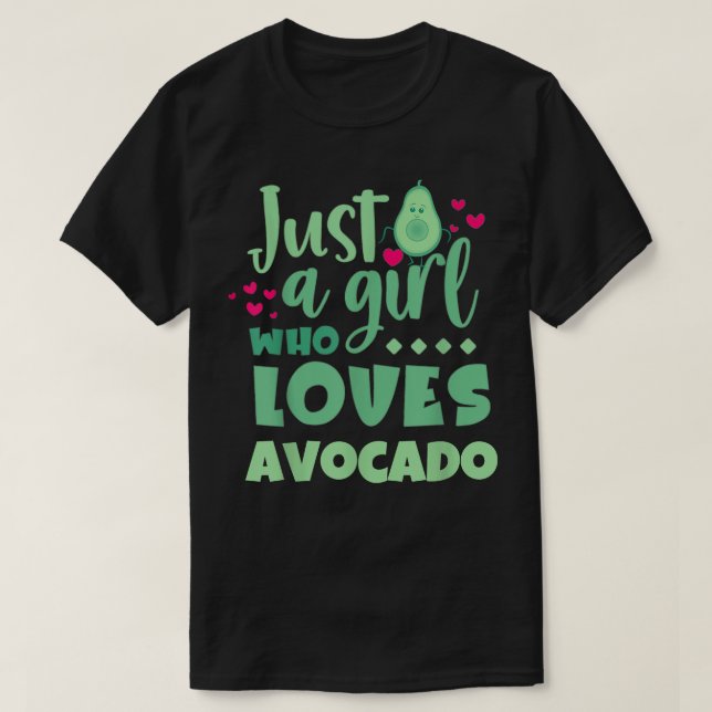 Bara en flicka som Kärlek Avocado Funny Avocado Äl T Shirt (Design framsida)