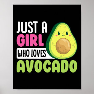 Bara en flicka som Kärlek Avocado Funny Healthy Fo Poster