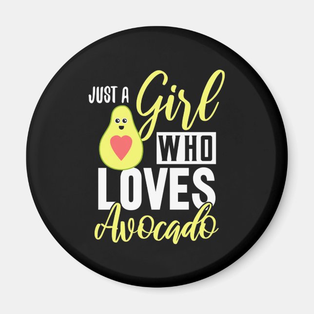 Bara en flicka som Kärlek Avocado Magnet (Framsidan)