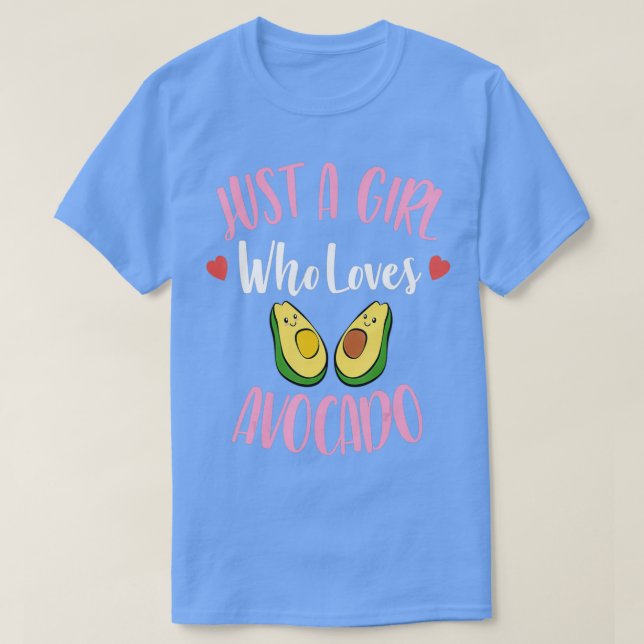 Bara en flicka som Kärlek Avocado T Shirt (Design framsida)
