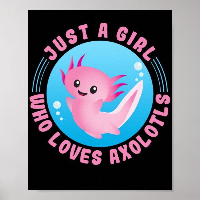 Bara en flicka som Kärlek Axolotls Kawaii Poster (Framsidan)