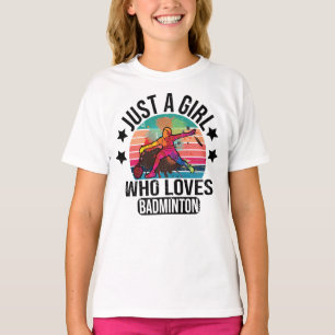 Bara en flicka som Kärlek Badminton Racket Player T Shirt