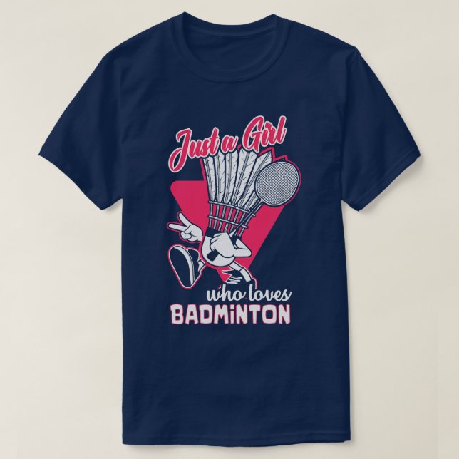 Bara en flicka som Kärlek Badminton T Shirt (Design framsida)