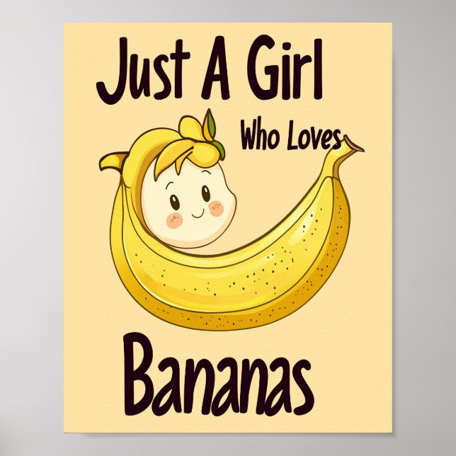 Bara en flicka som Kärlek Bananas Fruit Älskare Poster (Framsidan)