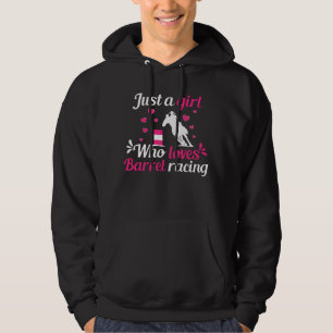 Bara en flicka som kärlek Barrel Tävla Hoodie