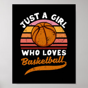 Bara en flicka som Kärlek Basketball Player Girls Poster