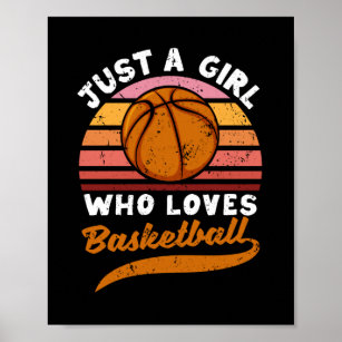 Bara en flicka som Kärlek Basketball Player Girls Poster