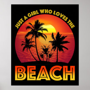 Bara en flicka som Kärlek Beach Poster