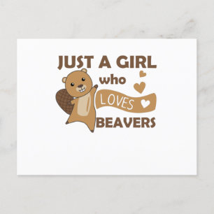 Bara en flicka som Kärlek Beavers - Cute Beaver Vykort