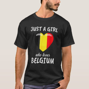 Bara en flicka som Kärlek belgiskt resande i Belgi T Shirt