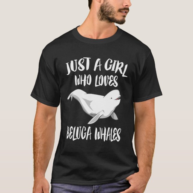 Bara en flicka som Kärlek Beluga Whales Animal T Shirt (Framsida)