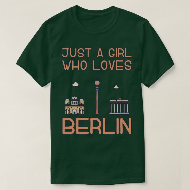 Bara en flicka som Kärlek Berlin T Shirt (Design framsida)