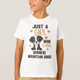 Bara en flicka som Kärlek Bernese Mountain Hund Hu T Shirt