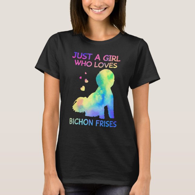 Bara en flicka som Kärlek Bichon Frises Rolig hund T Shirt (Framsida)