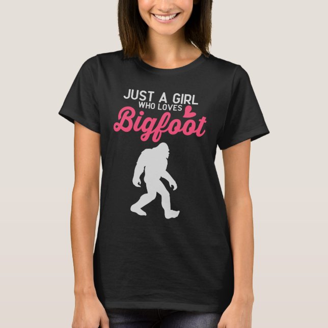 Bara en flicka som Kärlek Bigfoot T Shirt (Framsida)