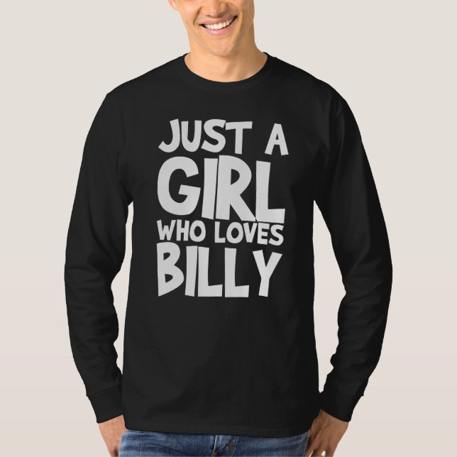 Bara en flicka som Kärlek Billy T Shirt (Framsida)