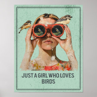 Bara en flicka som kärlek Birds - Fågelskådning Poster