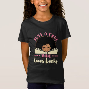 Bara en flicka som Kärlek Bokar African American T Shirt
