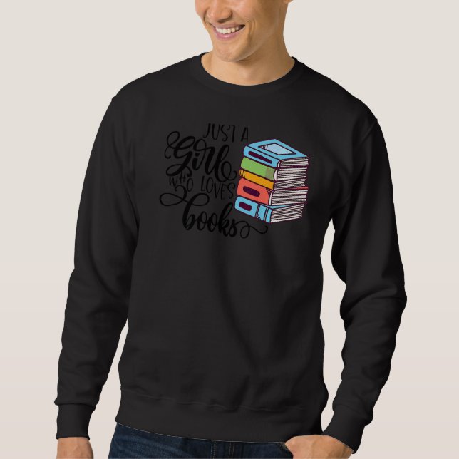 Bara en flicka som Kärlek Bokar Bibliotek bibliote Lång Ärmad Tröja (Framsida)