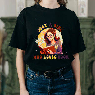 Bara en flicka som Kärlek Bokar - Bok Älskare T-Sh T Shirt