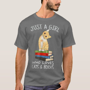 Bara en flicka som Kärlek Bokar och Cats Fynny Rea T Shirt