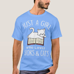 Bara en flicka som Kärlek Bokar och katter som läs T Shirt