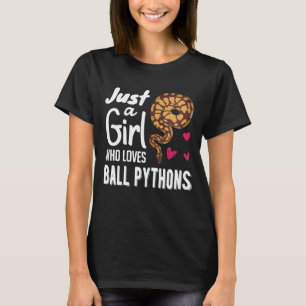 Bara en flicka som Kärlek Boll Python, en ormkvin T Shirt