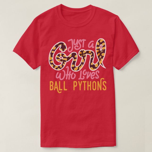 Bara en flicka som Kärlek Boll Pythons T Shirt (Design framsida)