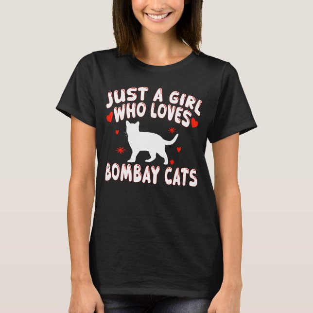 Bara en flicka som Kärlek Bombay Cats Cute Bombay  T Shirt (Framsida)